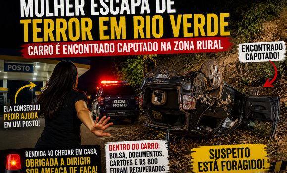 Imagem de Mulher escapa de terror em Rio Verde e carro é encontrado capotado na zona rural