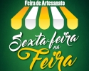 Imagem de Projeto 'Sexta-feira na Feira' tem novidade