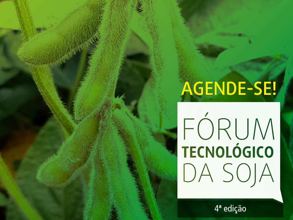 Imagem de Está chegando a 4ª edição do Fórum Tecnológico da Soja
