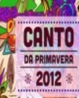 Imagem de Canto da Primavera 2012 começa amanhã