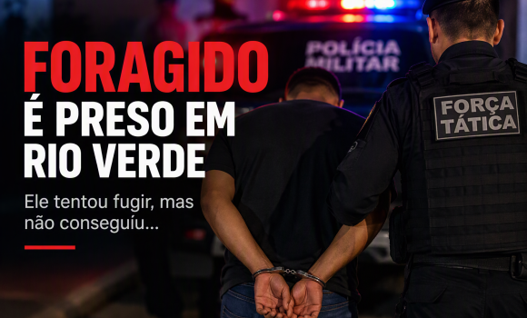 Imagem de Foragido condenado por tráfico tenta fugir, mas é preso pela Força Tática em Rio Verde