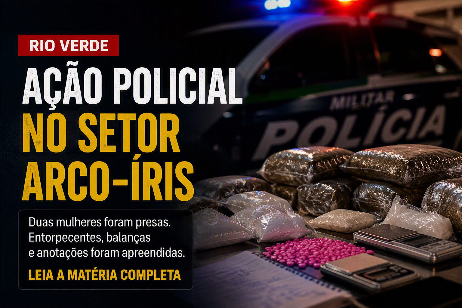 Imagem de Duas mulheres são presas e quase 5 kg de drogas são apreendidos em Rio Verde